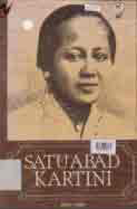 Image of SATU ABAD KARTINI 1879-1979; BUNGA RAMPAI KARANGAN MENGENAI KARTINI
