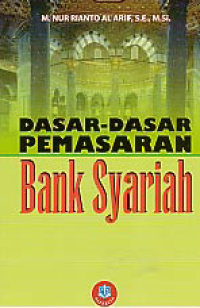 DASAR-DASAR PEMASARAN BANK SYARIAH