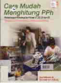Image of CARA MUDAH MENGHITUNG PPH; PEMOTONGAN PEMUNGUTAN PASAL 21,22,23 DAN 26
