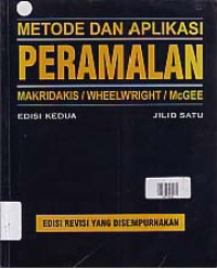 Image of METODE DAN APLIKASI PERAMALAN (JILID 1)