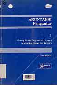 AKUNTANSI PENGANTAR; Konsep Proses Penyusunan Laporan Pendekatan Sistem dan Terpadu