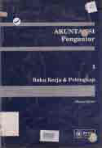 Image of AKUNTANSI PENGANTAR BAGIAN 1; BUKU KERJA & PELENGKAP