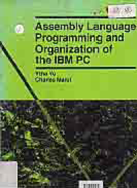 ASSEMBLY LANGUAGE PROGRAMMING & ORGANIZATION OF THE IBM PC