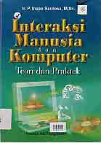 Image of INTERAKSI MANUSIA & KOMPUTER; TEORI DAN PRAKTEK