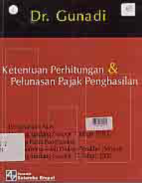 KETENTUAN PERHITUNGAN & PELUNASAN PAJAK PENGHASILAN