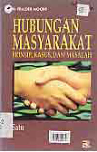 Image of HUBUNGAN MASYARAKAT; PRINSIP, KASUS DAN MASALAH