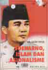 SOEKARNO, ISLAM DAN NASIONALISME