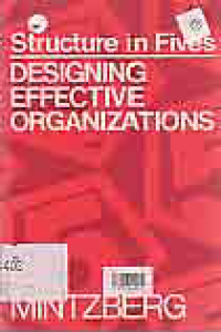 Image of STRUCTURE IN FIVES; DESIGNING EFFECTIVE ORGANIZATIONA