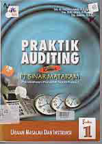 PRAKTIK AUDITING KASUS PT SINAR MATARAM BUKU 1