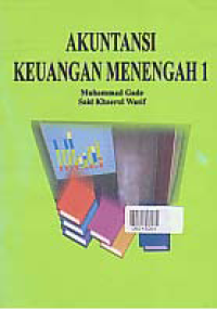 AKUNTANSI KEUANGAN MENENGAH 1