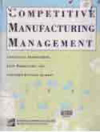 Image of COMPETITIVE MANUFACTURING MANAGEMENT; CONTINOUS IMPROVEMENT, LEAN PRODUCTION, CUSTOMER-FOCUSED QUALITY