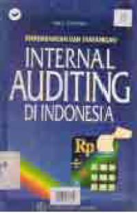 PERKEMBANGAN DAN TANTANGAN INTERNAL AUDITING DI INDONESIA