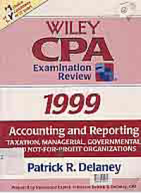 ACCOUNTING AND REPORTING; WILEY CPA EXAMINATION REVIEW 1999