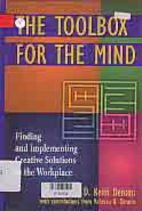 Image of THE TOOLBOX FOR THE MIND; FINDING AND IMPLEMENTING CREATIVE SOLUTIONS INTHE WORKPLACE
