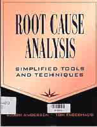 Image of ROOT CAUSE ANALYSIS; SIMPLIFIED TOOLS AND TECHNIQUES