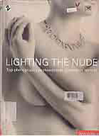 LIGHTING THE NUDE; TOP PHOTOGRAPHY PROFESSIONALS SHARE THEIR SECRETS