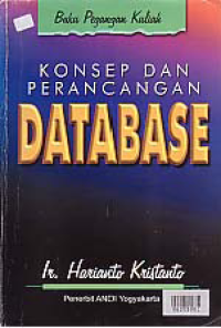 KONSEP DAN PERANCANGAN DATABASE; BUKU PEGANGAN KULIAH