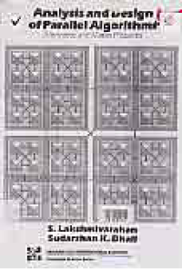 Image of ANALYSIS AND DESIGN OF PARALLEL ALGORITHMS; ARITHMETIC AND MATRIC PROBLEMS