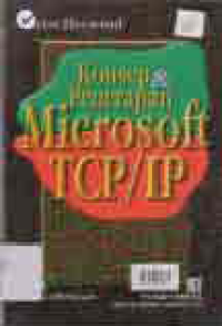 KONSEP DAN PENERAPAN MICROSOFT TCP/IP