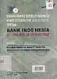 Image of UNDANG-UNDANG RI NO.23 TAHUN 1999 TENTANG BANK INDONESIA; LALU LINTAS DEVISA DAN SISTEM NILAI TUKAR