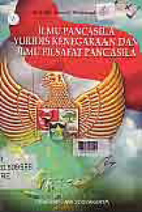 Image of ILMU PANCASILA YURIDIS KENEGARAAN DAN ILMU FILSAFAT PANCASILA