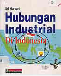 HUBUNGAN INDUSTRIAL DI INDONESIA