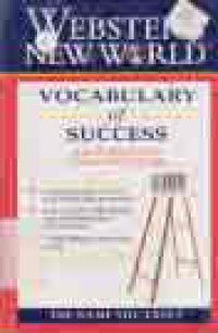 WEBSTER'S NEW WORLD VOCABULARY OF SUCCESS; KAMUS PEGANGAN ORANG-ORANG SUKSES