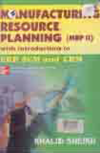 Image of MANUFACTURING RESOURCE PLANNING (MRP II); With Introduction to ERP, SCM AND CRM