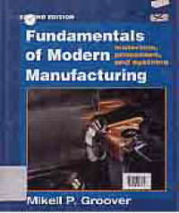 Image of FUNDAMENTALS OF MODERN MANUFACTURING; MATERIALS, PROCESSES, AND SYSTEMS