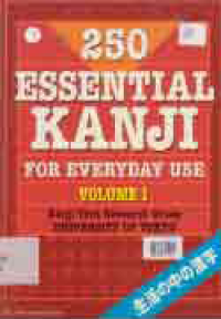 Image of 250 ESSENTIAL KANJI FOR EVERYDAY USE VOLUME 1