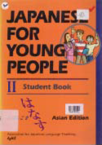 JAPANESE FOR YOUNG PEOPLE II; STUDENT BOOK