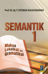 Image of SEMANTIK 1; Makna Leksikal dan Gramatikal