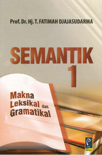 SEMANTIK 1; Makna Leksikal dan Gramatikal