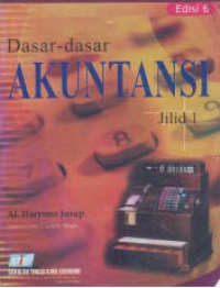 DASAR-DASAR AKUNTANSI (JILID 1)