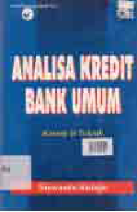 ANALISA KREDIT BANK UMUM; KONSEP & TEKNIK