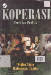 KOPERASI; Teori dan Praktik