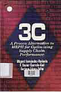 Image of 3C: A PROVEN ALTERNATIVE TO MRPII FOR OPTIMIZING CHAIN PERFORMANCE
