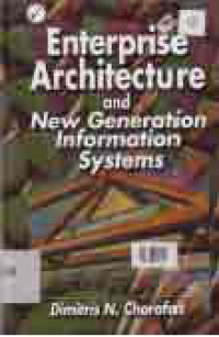 ENTERPRISE ARCHITECTURE AND NEW GENERATION INFORMATION SYSTEMS