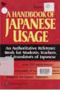 A HANDBOOK OF JAPANESE USAGE