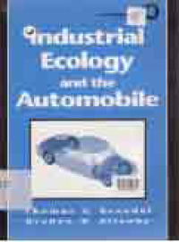 INDUSTRIAL ECOLOGY AND THE AUTOMOBILE