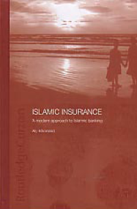 ISLAMIC INSURANCE: A modern approach to Islamic banking