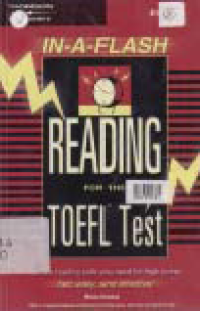 IN-A-FLASH: READING FOR THE TOEFL TEST