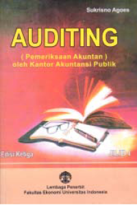 AUDITING (PEMERIKSAAN AKUNTAN) OLEH KANTOR AKUNTAN PUBLIK (Jilid 1)