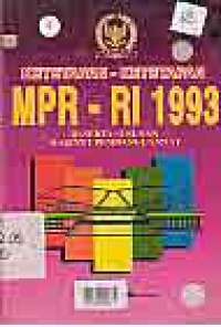 Image of KETETAPAN KETETAPAN MPR RI TAHUN 1993 BESERTA SUSUNAN KABINET PEMBANGUNAN VI