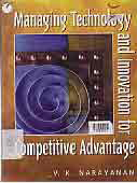 Image of MANAGING TECHNOLOGY AND INNOVATION FPR COMPETITIVE ADVANTAGE