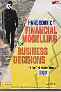 HANDBOOK OF FINANCIAL MODELLING FOR BUSINESS DECISIONS