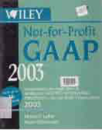 Image of NOT-FOR-PROFIT GAAP 2003; INTERPRETATION AND APPLICATION OF GENERALLY ACCEPTED ACCOUNTING PRINCIPLES FOR NOT PROFIT ORGA