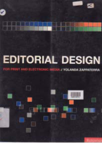 EDITORIAL DESIGN; FOR PRINT AND ELECTRONIC MEDIA