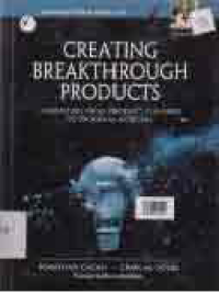 Image of CREATING BREAK TROUGH PRODUCTS; INNOVATION FROM PRODUCT PLANNING TO PROGRAM APPROVAL