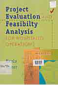 PROJECT EVALUATION AND FEASIBILITY ANALYSIS FOR HOSPITALITY OPERATIONS